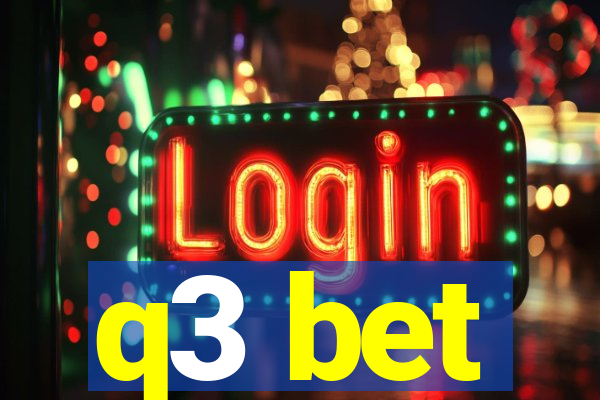 q3 bet